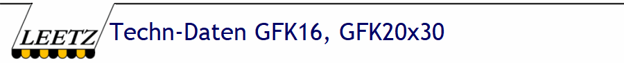 Techn-Daten GFK16, GFK20x30